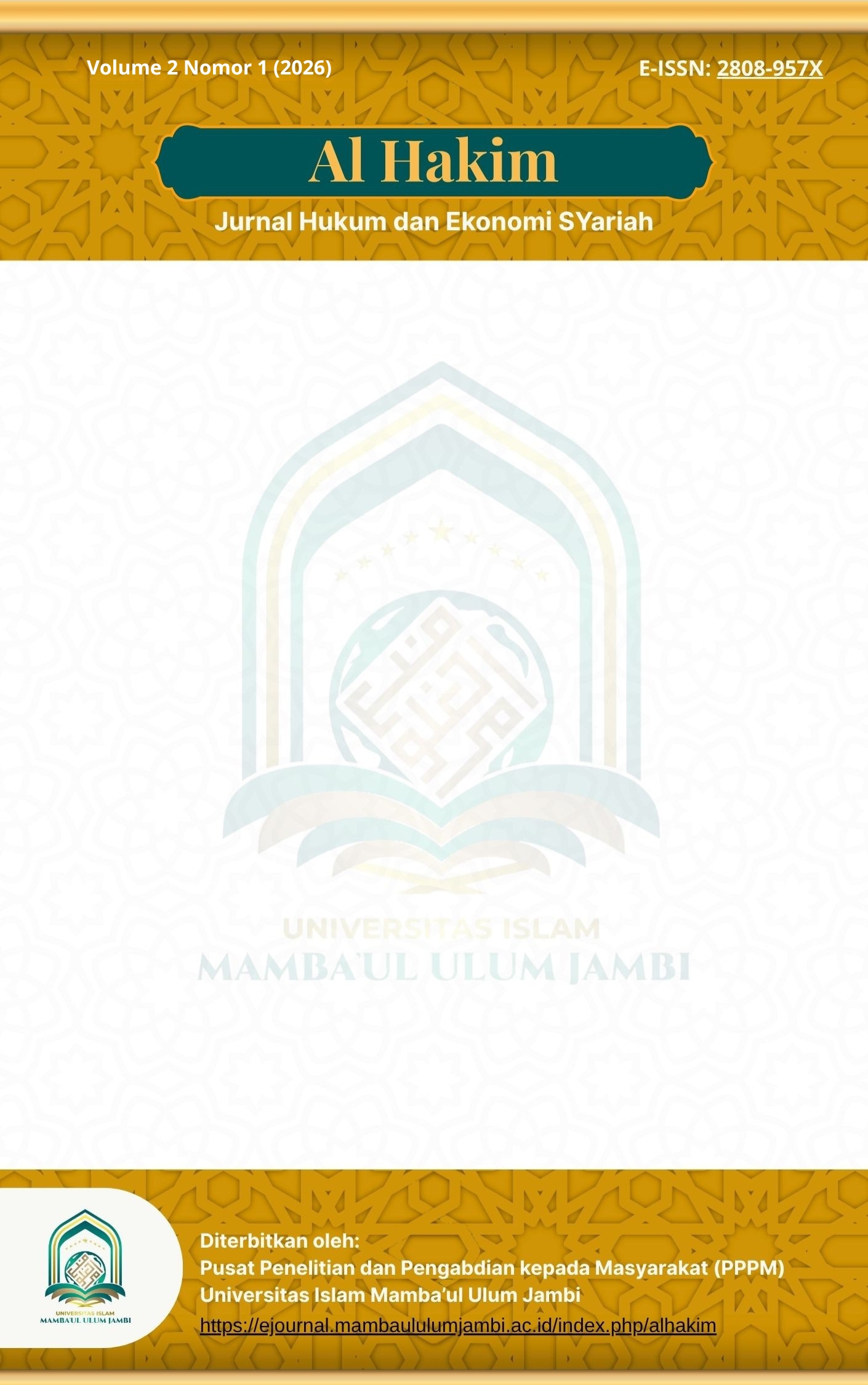 					Lihat Vol 2 No 1 (2026): Al Hakim: Jurnal Hukum dan Ekonomi Syariah
				