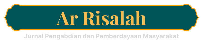 Ar-Risalah: Jurnal Pengabdian dan Pemberdayaan Masyarakat